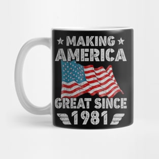 39th Birthday Gift Making America Flag Great Since 1981 Mug